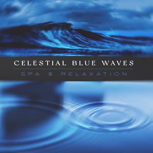 Celestial Blue Waves - Spa & Relaxation