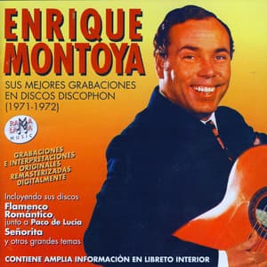 Enrique Montoya. Sus Mejores Grabaciones En Discos Discophon - Enrique Montoya