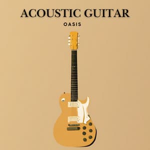 Acoustic Guitar Oasis - Guitar Instrumentals