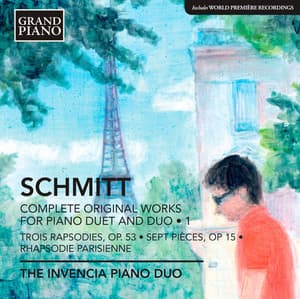 Schmitt: Complete Works for Piano Duet & Duo, Vol. 1 - Florent Schmitt