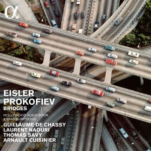 Eisler & Prokofiev: Bridges - Guillaume De Chassy