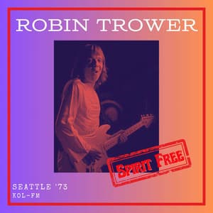 Spirit Free - Robin Trower