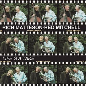 Life's a Take - Rich Matteson