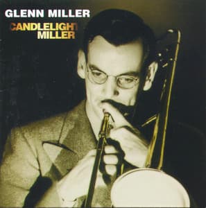 Candlelight Miller - Glenn Miller