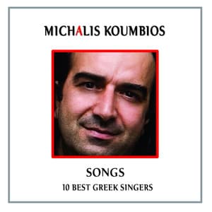 Michalis Koumbios Songs by 10 Great Greek Singers - Michalis Koumbios