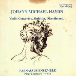 Michael Haydn: Violin Concertos, Sinfonia, Divertimento - Michael Haydn