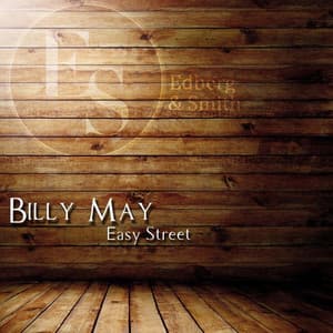 Easy Street - Billy May