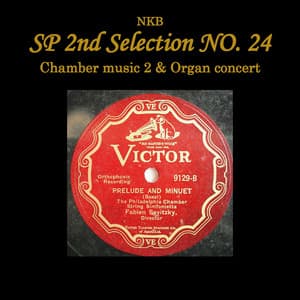 NKB 2nd SP Selection No. 24, Chamber music 2 & Organ concerto - Denise Herbrecht