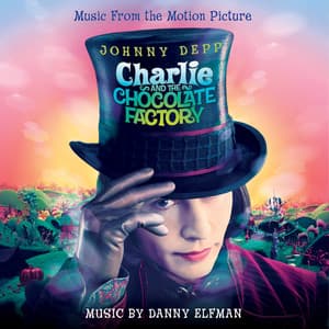 Charlie And The Chocolate Factory - Danny Elfman