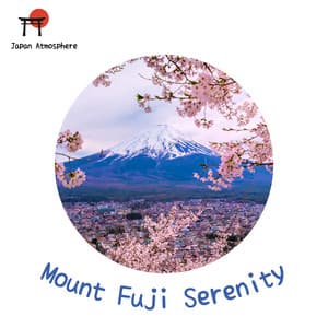 Mount Fuji Serenity - Japan Atmosphere