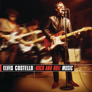 Rock And Roll Music - Elvis Costello