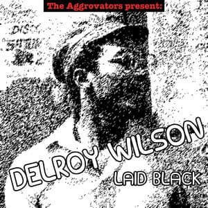 Laid Black - Delroy Wilson