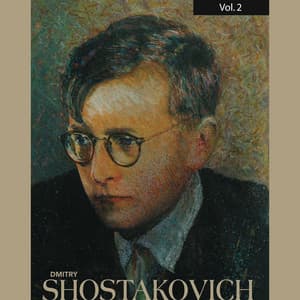 Dmitry Shostakovich, Vol. 2 - Dmitri Shostakovich