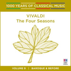 Vivaldi: The Four Seasons - Antonio Vivaldi