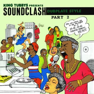 King Tubbys Presents: Soundclash Dubplate Style, Pt. 2 - King Tubby