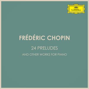 24 Preludes & Other Works for Piano - Frédéric Chopin