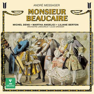 Messager: Monsieur Beaucaire - André Messager