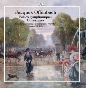 Offenbach: Opera Ouvertures - Jacques Offenbach