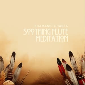 Soothing Flute Meditation Music with Forest Sounds - Shamanic Chants