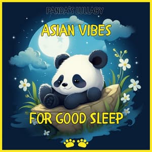 Asian Vibes for Good Sleep - Panda's Lullaby