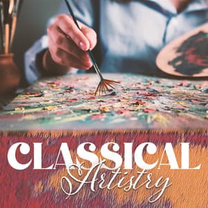 Classical Artistry: Violin & Piano Mix for Creativity Awakening, Music for Painting - Improve Concentration Music Oasis