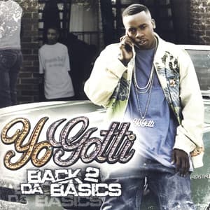 Back 2 Da Basics - Clean - Yo Gotti