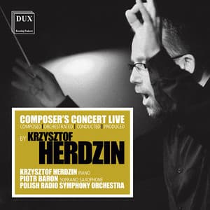 Composer's Concert Live: Krzysztof Herdzin - Krzysztof Herdzin