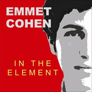 In the Element - Emmet Cohen