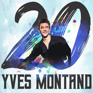 20 Hits of Yves Montand - Yves Montand