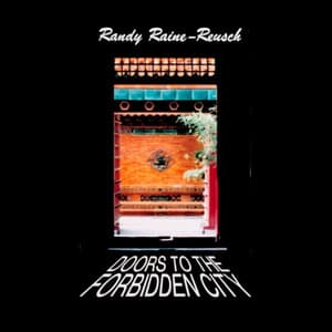 Doors to the Forbidden City - Randy Raine-Reusch