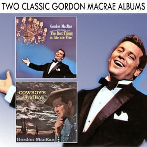 The Best Things in Life are Free / Cowboy's Lament - Gordon MacRae