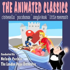 The Animated Classics - London Pops Orchestra