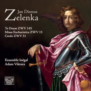 Zelenka Te Deum Missa Eucharistica - Jan Dismas Zelenka