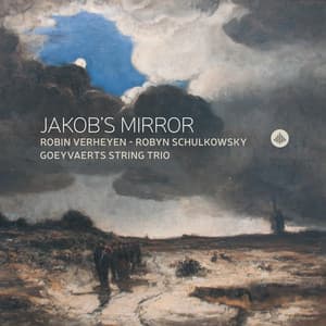 Jakob's Mirror - Goeyvaerts String Trio