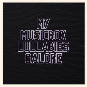 My Musicbox Lullabies Galore - My Baby Beethoven