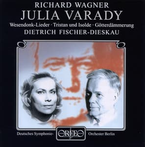 Wagner: Wesendonck Lieder & Opera Highlights - Richard Wagner