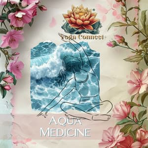 Aqua Medicine - Yoga Connect+