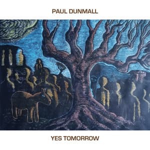 Yes Tomorrow - Paul Dunmall