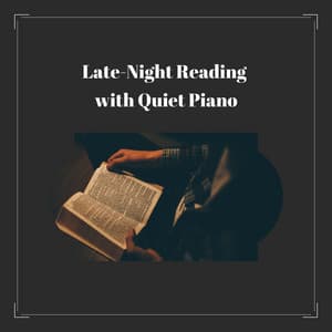 Late-Night Reading with Quiet Piano - Relax α Wave