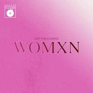 Off The Charts: WOMXN - 5 Alarm
