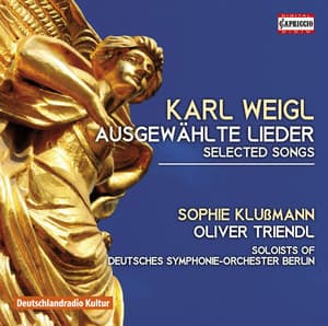 Karl Weigl: Selected Songs - Karl Weigl