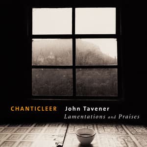 Tavener: Lamentations and Praises - John Tavener