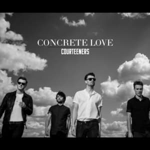 Concrete Love - Courteeners