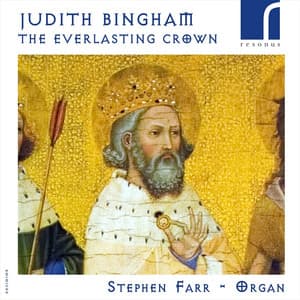 Judith Bingham: The Everlasting Crown - Judith Bingham