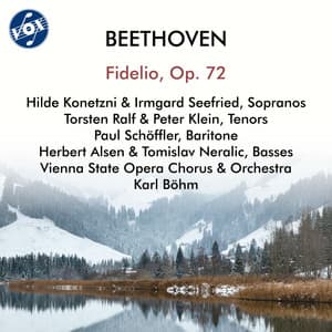 Beethoven: Fidelio, Op. 72 - Ludwig van Beethoven