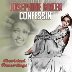 Confessin' - Joséphine Baker