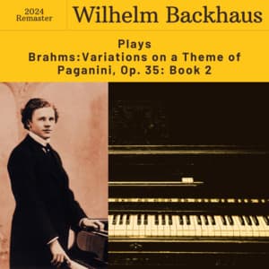 Brahms: Variations on a Theme of Paganini, Op. 35: Book II - Johannes Brahms
