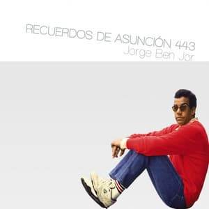 Recuerdos de Asunción 443 - Jorge Ben Jor
