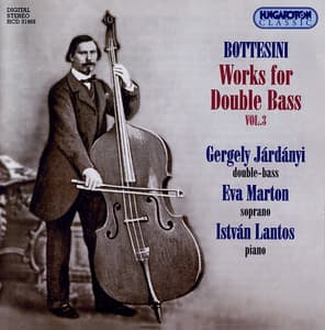 Bottesini: Works for Double Bass, Vol. 3 - Giovanni Bottesini