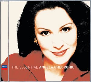 Angela Gheorghiu: The Essential Collection - Angela Gheorghiu